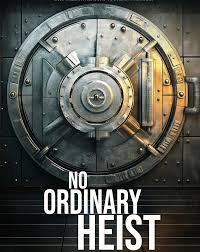 No Ordinary Heist
