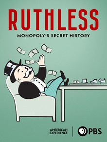 Ruthless: Monopoly’s Secret History