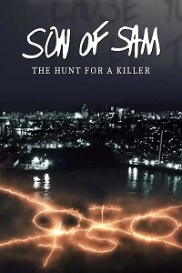 Son of Sam: The Hunt for a Killer