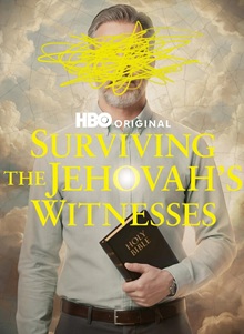 Surviving the Jehovahs Witnesses