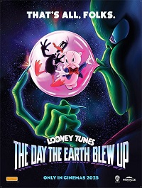 The Day the Earth Blew Up: A Looney Tunes Movie