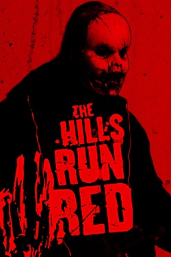 The Hills Run Red