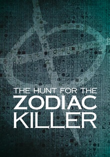 The Hunt for the Zodiac Killer