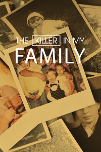 The Killer in My Family