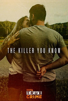 The Killer You Know