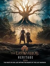 The Last Warrior: Heritage