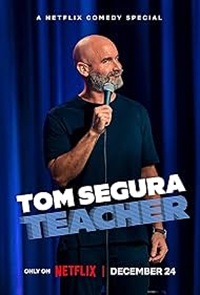 Tom Segura: Teacher
