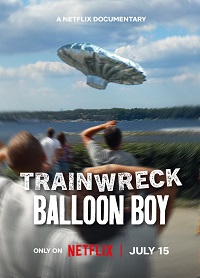 Trainwreck: Balloon Boy