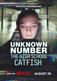 Unknown Number: The High School Catfish