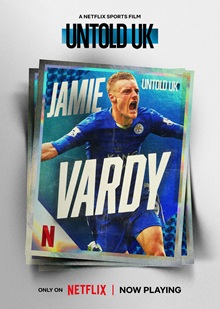 Untold UK: Jamie Vardy