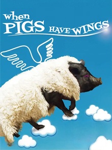 When Pigs Have Wings