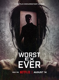 Worst Ex Ever